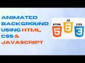 Create a Stunning Animated Background Using HTML CSS JavaScript Easy Beginner Tutorial
