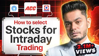 How to select Stocks for Intraday Trading? - Trading Secrets - Anish Singh Thakur - Booming Bulls