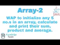 Program to calculate sum product and average of 5 numbers in Array Array Programs JAVA ICSE