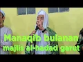 Download Lagu Manaqib bulanan majlis al-hadad Garut