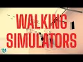 A Defense of Walking Simulators