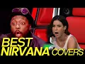Lagu BEST NIRVANA COVERS ON THE VOICE | TOP 5 AUDITIONS