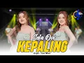 Lagu Kepaling - Sela Ovi (Official Music Video)  l Welas Isun Kepaling Paling