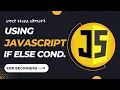 Part 15 - if and if else conditions in JavaScript
