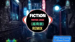 Download FICTION REMIX HOT Tiktok 2022 bản nhạc đang được #thinhhanh  2x Jin tiktok china MP3
