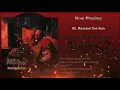 Reclaim the Sun - Mors Principium Est 2017, Embers Of A Dying World Album. + Lyrics