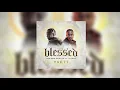 Lagu Byg Ben Sukuya - BLESSED FT. A PASS (Official Audio)