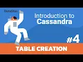 04 Intro to Cassandra - Create a Table