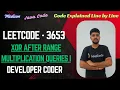 XOR After Range Multiplication Queries I LeetCode 3653 Java Code Developer Coder