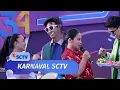 Kapan Lagi!? Ngidamnya Diturutin Sama Artis Sinetron SCTV!! | Karnaval SCTV