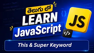 JavaScript this super Keywords in Telugu Mastering OOPs for Automation Part 19
