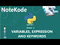 Welcome to NoteKode Variables Expressions Keywords Python Beginners LearnPython PythonbyNoteKode