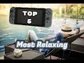 Top 5 Most Relaxing Switch Games