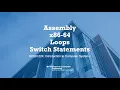20 Assembly x86 64 Loops and Switches