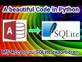 Python Tutorial deutsch MS Access zu SQLite exportieren