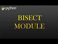 43 - Bisect Module Python Full Course For Beginners
