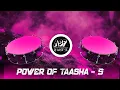 Download Lagu Power Of Tasha - 5 ( Festival Special) | DJ Aasif SK