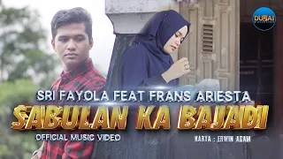sri fayola ft frans ariesta sabulan ka bajadi official music video 