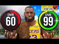 LEBRON JAMES BUILD 60 to 99 OVERALL in 1 60-99 Evolution
