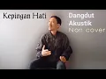 Kepingan Hati - Dangut Akustik - Mans