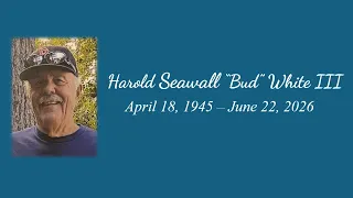 Harold Seawall Bud White III Service