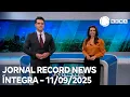 Download Lagu Jornal da Record News - 11/09/2025