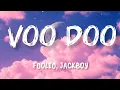 Download Lagu Foolio \u0026 Jackboy – Voo Doo (Remix) [Official Lyric Video] | Florida Drill Heat