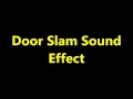 Download Lagu Door Slam Sound Effect