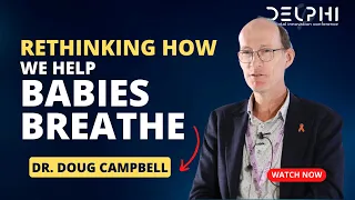 Download Doug Campbell MD | Time to rethink how we help babies breathe | Delphi 2023 MP3
