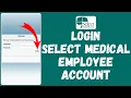How to Login into Select Medical Employee Account