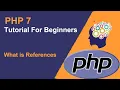 PHP 7 - References