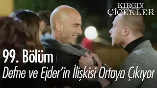 defne ve ejderin ili kisi ortaya k yor k rg n i ekler 99 b l m