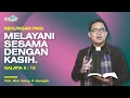 MELAYANI SESAMA DENGAN KASIH | Pdt. Rim Glory P. Saragih