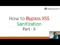 XSS Filter Bypass HTML Sanitizing Part 8