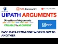 UiPath Arguments Argument Directions UiPath Tutorial UiPathRPA