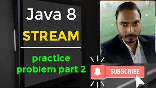 java 8 streams practice problems part 2 java stream interview question and answer student technique