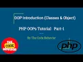 PHP OOP Introduction Tutorial Object Oriented Programming in PHP PHP Class Object Part-1