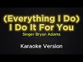 Download Lagu (Everything I Do) I Do It For You -  Bryan Adams ( Karaoke Version)