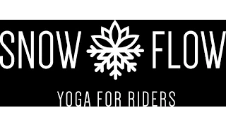Download Snowflow | Yoga for Riders | Yoga for Skiers | Yoga for Snowboarders 10-minute pre-ride sequence MP3