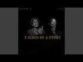 Download Lagu 2 Sides Of A Story (feat. Da Gifto)