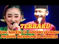Download Lagu DIK NIKEN DI HADIRI AYANG AKBAR BERBUNGA BUNGA