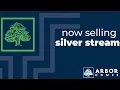 Silver Stream by Arbor Homes