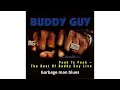 Garbage man blues | Buddy guy