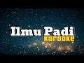 Download Lagu Ilmu Padi || Karaoke || Dangdut koplo