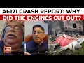 Download Lagu AI-171 Crash Report: Why Did Both Engines Of The Ill-Fated AI-171 Flight Cut Out Before The Crash?