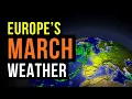March Weather Changes for Europe