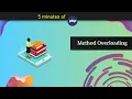 Understanding Method Overloading - In 5 Minutes