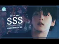 Lagu TXT (トゥモローバイトゥギャザー) feat. HYDE ~ SSS (Sending Secret Signals) [Single Version] ~ Line Distribution