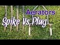 Which Is Better A Spike or Plug Lawn Aerator