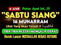 Download Lagu Putar Ayat ini Di Bulan Muharram. Segala Hajad Dikabulkan, Rezeki Mengalir Deras, Aamiin